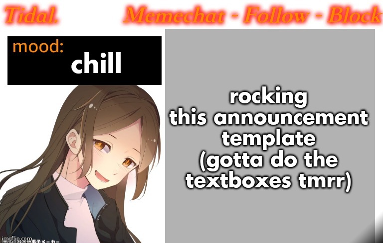 Tidal. Announcement temp (2025) | chill; rocking this announcement template (gotta do the textboxes tmrr) | image tagged in tidal announcement temp 2025 | made w/ Imgflip meme maker