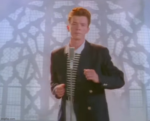 RickRoll | image tagged in rickroll | made w/ Imgflip meme maker