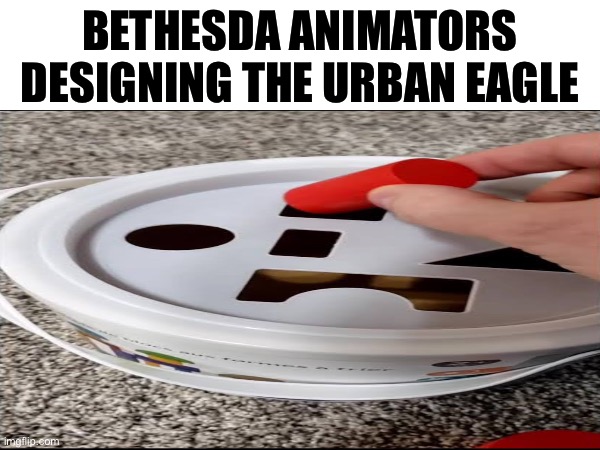 De-quality-fy this | BETHESDA ANIMATORS DESIGNING THE URBAN EAGLE | image tagged in bethesda,guns | made w/ Imgflip meme maker