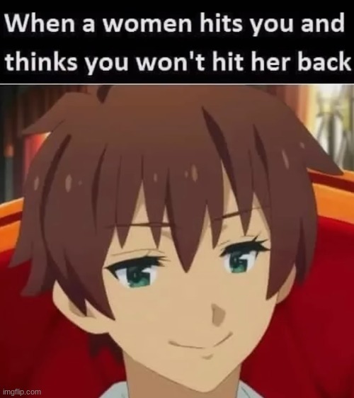 image tagged in konosuba,kazuma | made w/ Imgflip meme maker