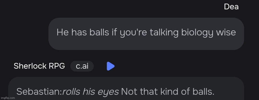 Bro said "he needs to grow a pair of balls".Ofc thats what i would think of | made w/ Imgflip meme maker