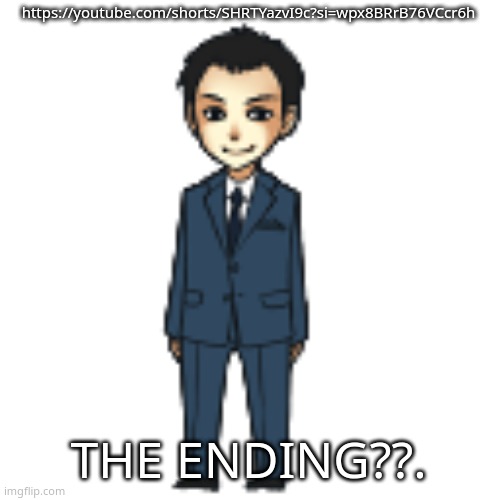 Moriarty but a shimeji | https://youtube.com/shorts/SHRTYazvI9c?si=wpx8BRrB76VCcr6h; THE ENDING??. | image tagged in moriarty but a shimeji | made w/ Imgflip meme maker
