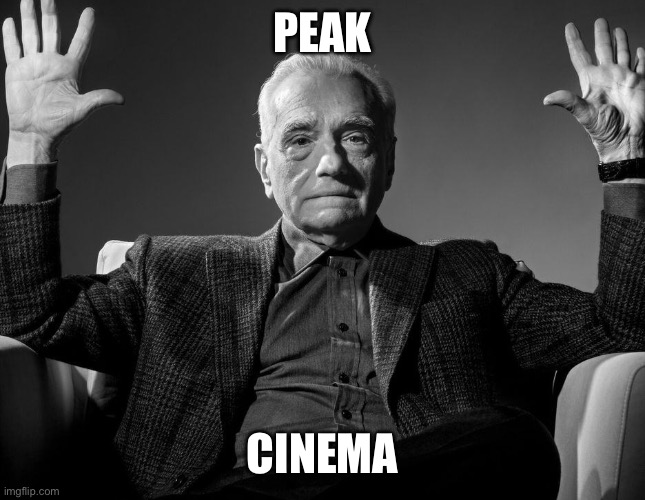 PEAK CINEMA | image tagged in absolute cinema | made w/ Imgflip meme maker