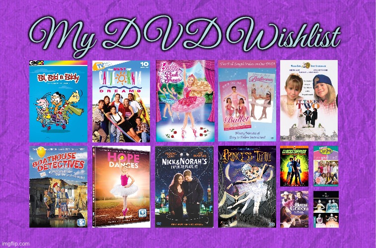 My DVD Wishlist | My DVD Wishlist | image tagged in generic purple background,barbie,anime,ballet,ballerina,dvd | made w/ Imgflip meme maker