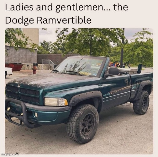 Dodge | image tagged in ram,dodge,convertible | made w/ Imgflip meme maker