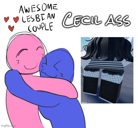 Which is better | Cecil ass | image tagged in awesome lesbian couple | made w/ Imgflip meme maker