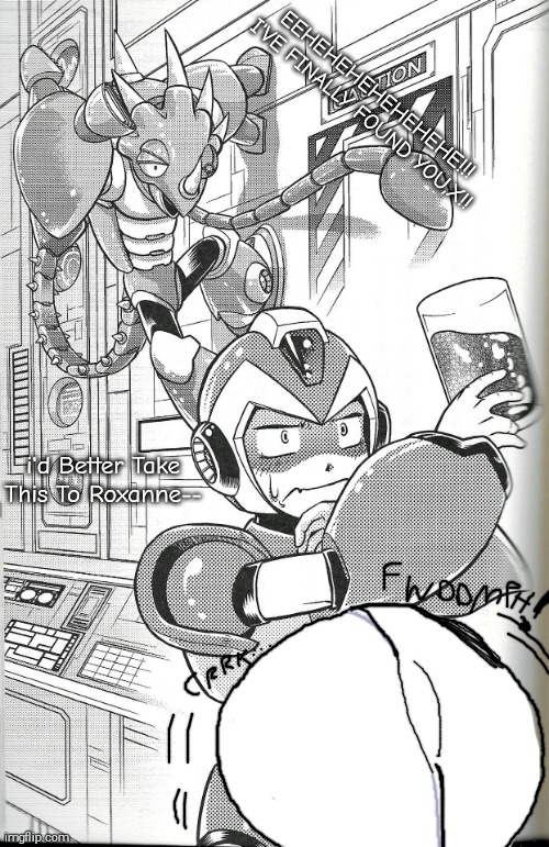 MegaMan X Bloated Tummy Edit | EEHEHEHEHEHEHEHE!!! I'VE FINALLY FOUND YOU,X!! i'd Better Take This To Roxanne-- | image tagged in inflation,megaman x,big belly,maverick,roxanne | made w/ Imgflip meme maker