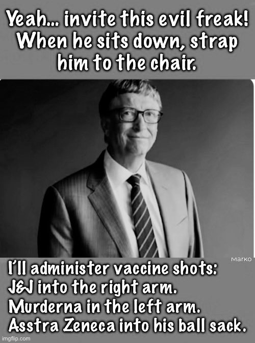 Wants to visit Mar-a-Lago? | image tagged in memes,progressives leftists fjb voters kissmyass,bill gates the serial murderer,everyone pushing vax must answer 4 it | made w/ Imgflip meme maker