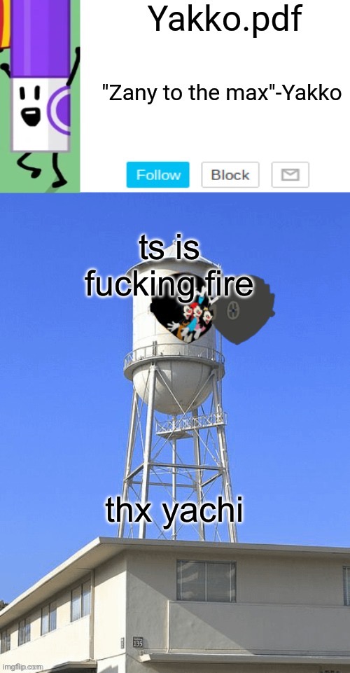 Yakko temp | ts is fucking fire; thx yachi | image tagged in yakko temp | made w/ Imgflip meme maker