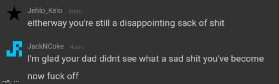 Jehlo wanted me to post this, apparently Jack has not been very nice lately | made w/ Imgflip meme maker