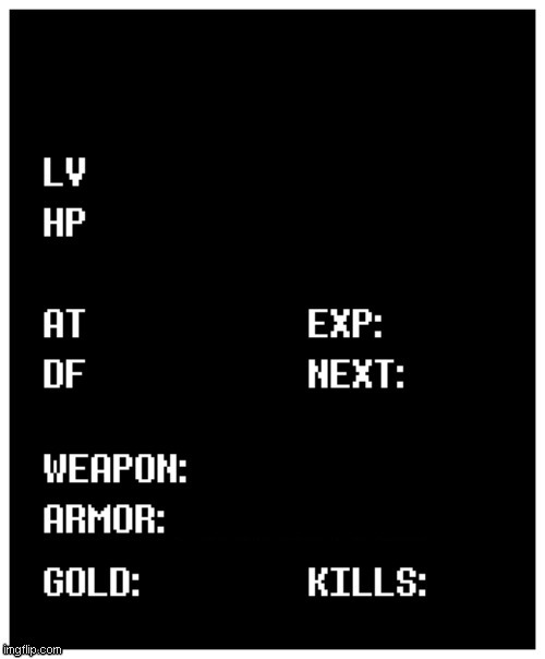 undertale player stats Blank Meme Template