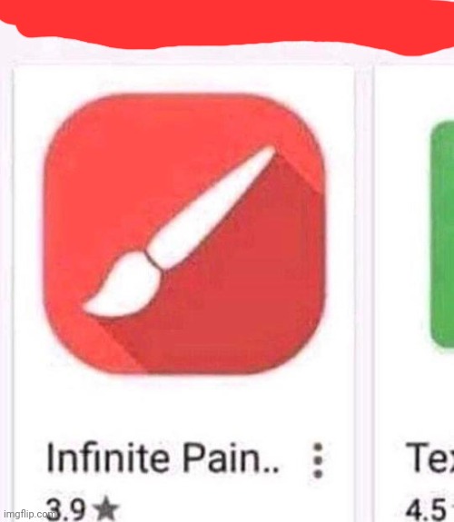 infinite pain | image tagged in infinite pain | made w/ Imgflip meme maker