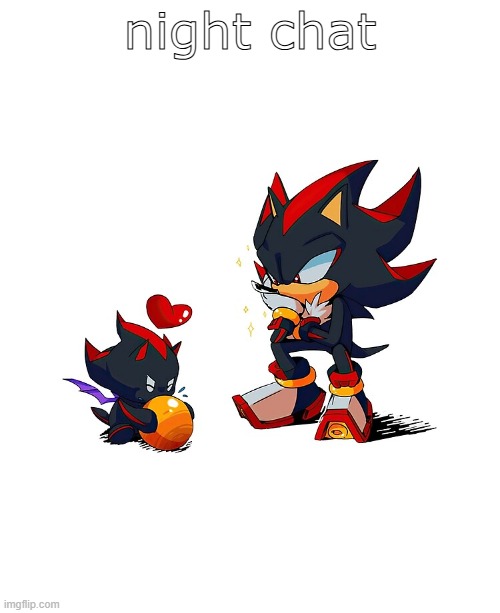 two goobers | night chat | image tagged in two goobers | made w/ Imgflip meme maker