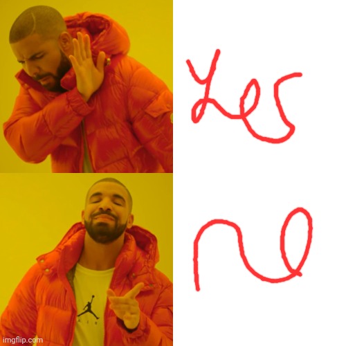 Drake Hotline Bling Meme | image tagged in memes,drake hotline bling | made w/ Imgflip meme maker