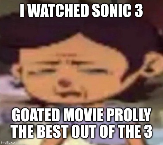 "you're no maria" | I WATCHED SONIC 3; GOATED MOVIE PROLLY THE BEST OUT OF THE 3 | image tagged in luz distressed | made w/ Imgflip meme maker