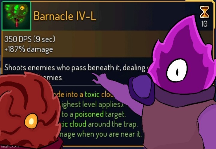 Barnacle>>>>>>> | image tagged in dead cells,memes | made w/ Imgflip meme maker