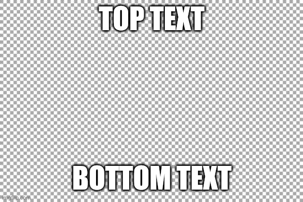 Free | TOP TEXT; BOTTOM TEXT | image tagged in free,bottom text,transparent,chess | made w/ Imgflip meme maker