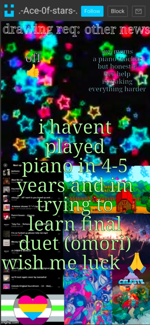 if you see this, I probably didn't add a title :3 | off 👍; my moms a piano teacher but honestly her help is making everything harder; i havent played piano in 4-5 years and im trying to learn final duet (omori) wish me luck 🙏 | image tagged in if you see this i probably didn't add a title 3 | made w/ Imgflip meme maker