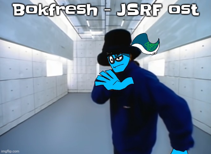 Skatez virtual insanity | Bokfresh - JSRF ost | image tagged in skatez virtual insanity | made w/ Imgflip meme maker