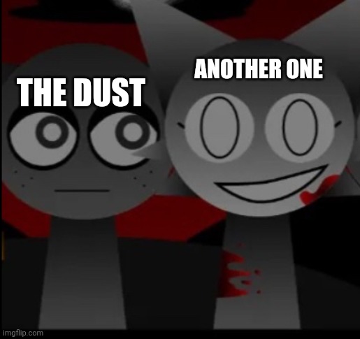 Ya know this song? | ANOTHER ONE; THE DUST | image tagged in grey looking at wenda,music | made w/ Imgflip meme maker