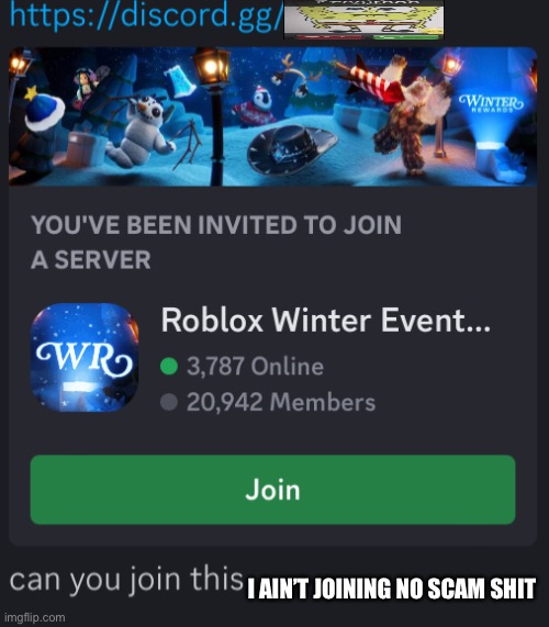 I AIN’T JOINING NO SCAM SHIT | made w/ Imgflip meme maker