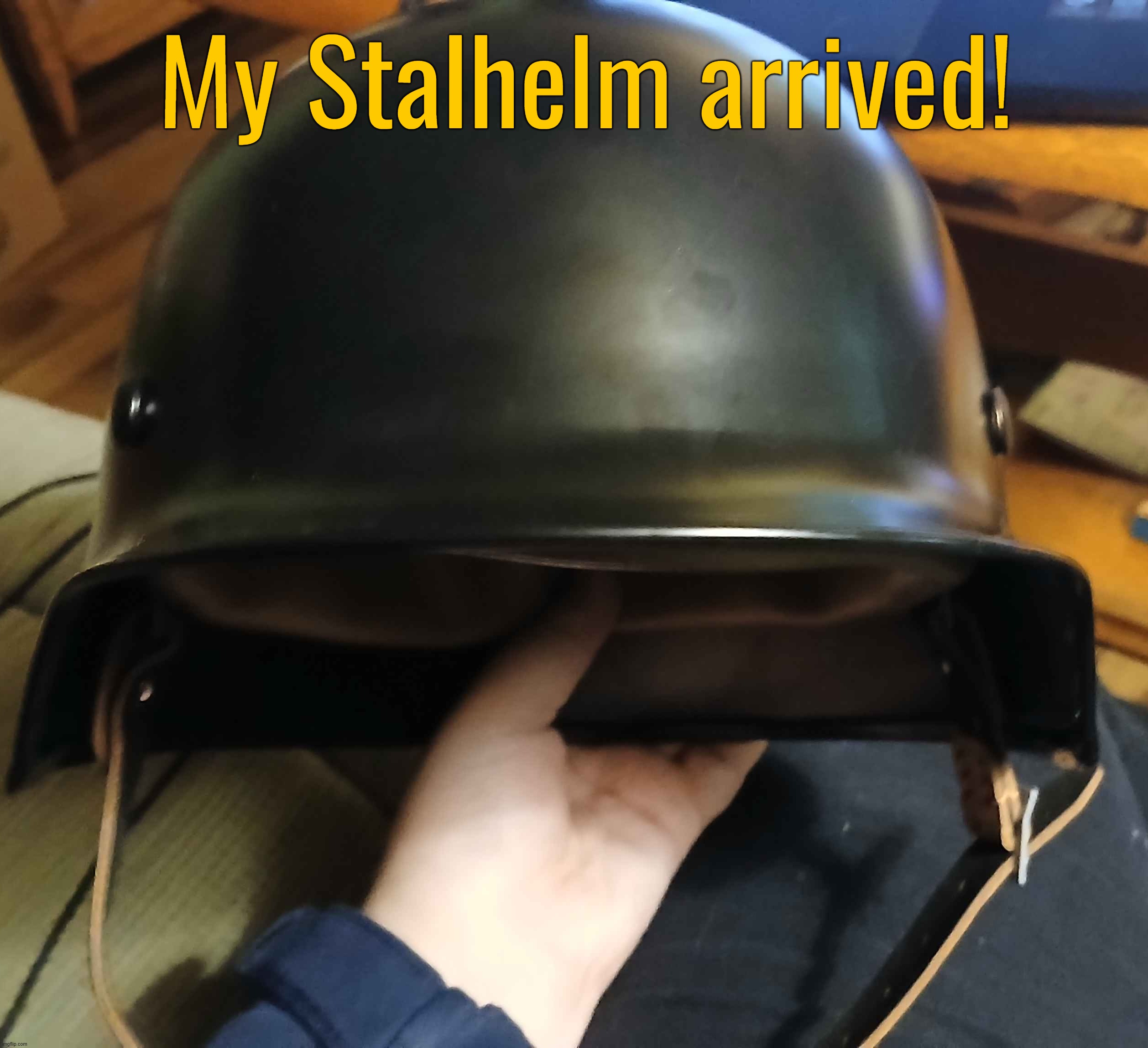 Don't worry, I am not a nazi(and never will) for now owning a German Helmet. | My Stalhelm arrived! | image tagged in ww2,ww1,german,timezone,news,interesting | made w/ Imgflip meme maker