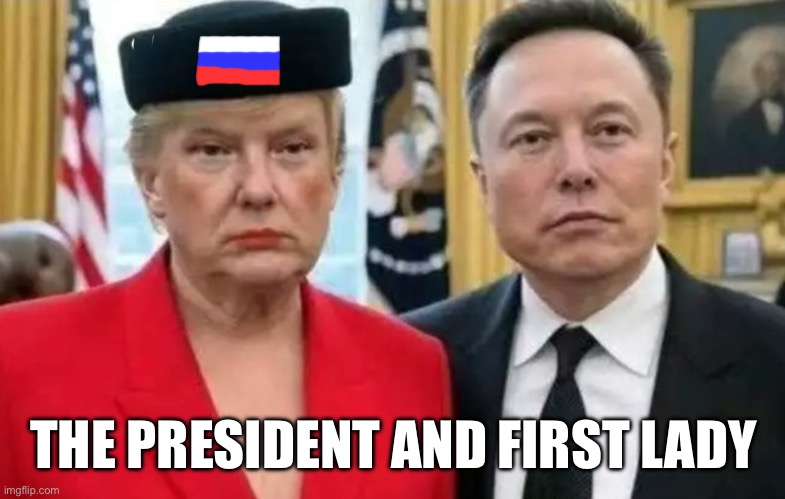 Ladies and gentlemen, introducing… | THE PRESIDENT AND FIRST LADY | image tagged in donnie and elon | made w/ Imgflip meme maker