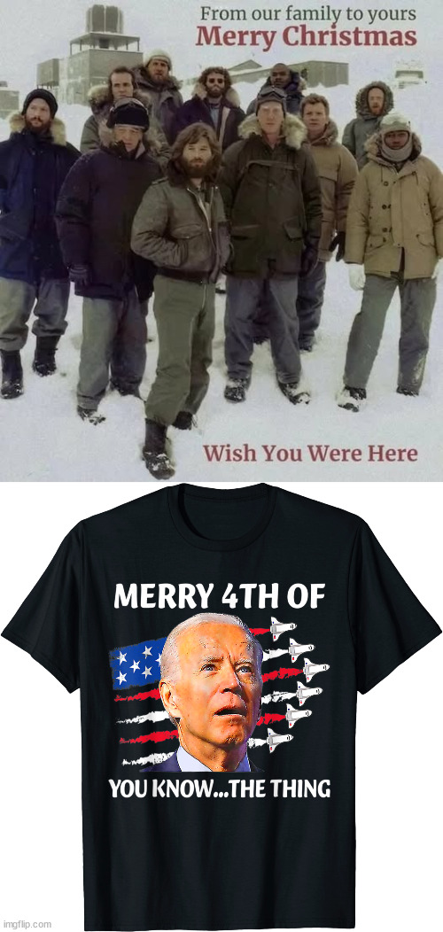 Biden... You know.... the thing | image tagged in merry christmas,the thing | made w/ Imgflip meme maker