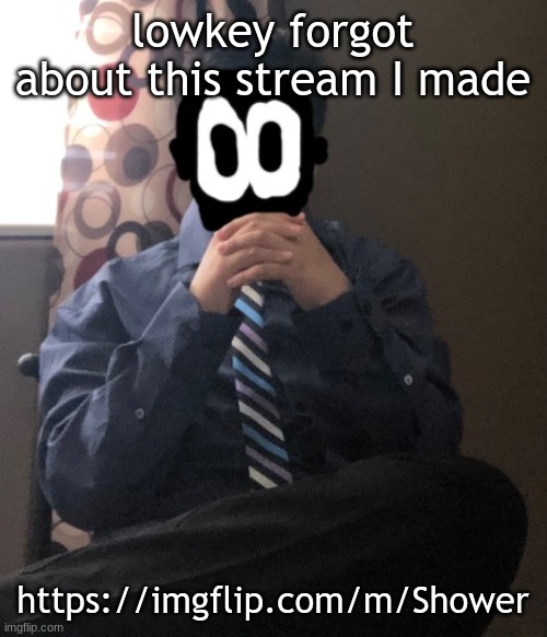 90+ day shower streak | lowkey forgot about this stream I made; https://imgflip.com/m/Shower | image tagged in delted but he's badass | made w/ Imgflip meme maker