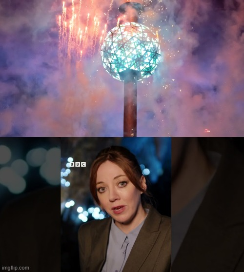 Cunk on New Year's Eve Ball Drop | image tagged in philomena cunk,new year's eve | made w/ Imgflip meme maker