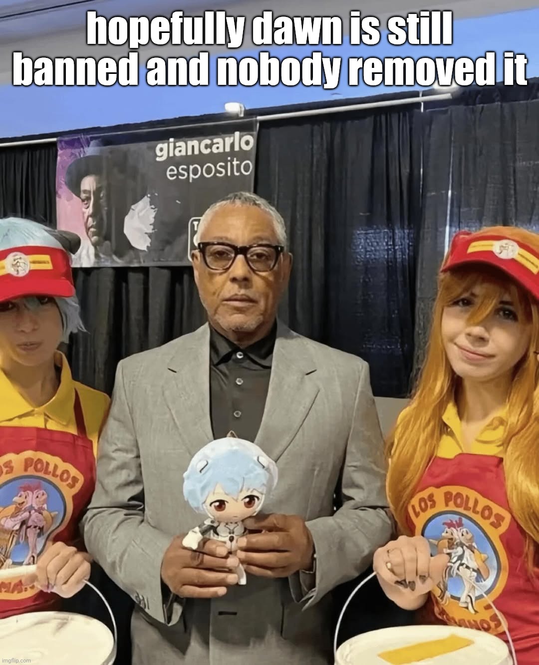 can any moderators online verify it? | hopefully dawn is still banned and nobody removed it | image tagged in brek bed x evegelion rel | made w/ Imgflip meme maker