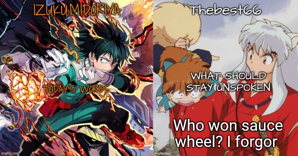 Shared template | Who won sauce wheel? I forgor | image tagged in shared template | made w/ Imgflip meme maker