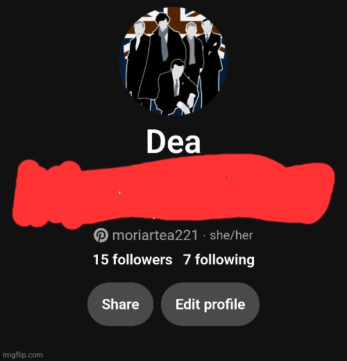 Yo how does my pinterest profile look.And yes i censored the bio because yes | made w/ Imgflip meme maker