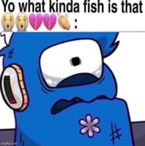 I don’t remember fish looking like that | made w/ Imgflip meme maker