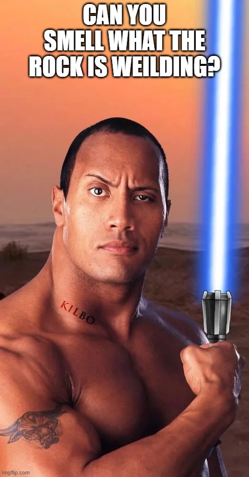 The Rock, Jedi Knight | CAN YOU SMELL WHAT THE ROCK IS WEILDING? | image tagged in jedi | made w/ Imgflip meme maker