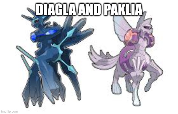 DIAGLA AND PAKLIA | made w/ Imgflip meme maker