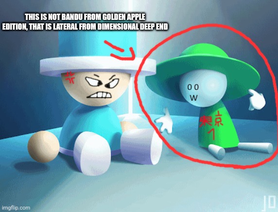 The blue guy is Limbo, one of JOEhuh02 on YT’s bambisonas | THIS IS NOT BANDU FROM GOLDEN APPLE EDITION, THAT IS LATERAL FROM DIMENSIONAL DEEP END | image tagged in anger bule | made w/ Imgflip meme maker