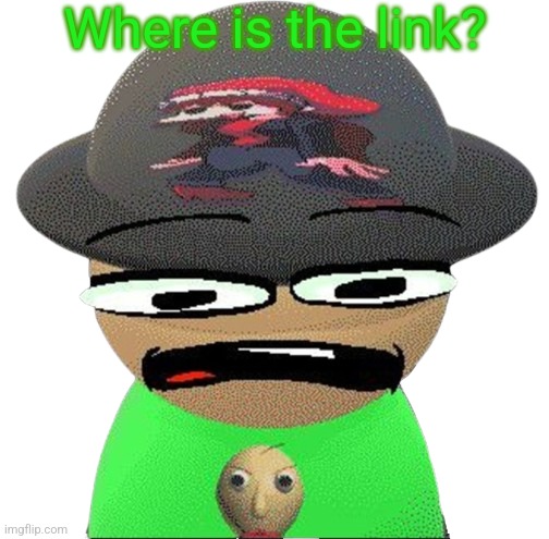 Gary Wat | Where is the link? | image tagged in gary wat | made w/ Imgflip meme maker