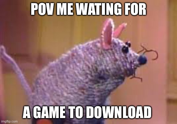 Angry Mew | POV ME WATING FOR; A GAME TO DOWNLOAD | image tagged in angry mew | made w/ Imgflip meme maker