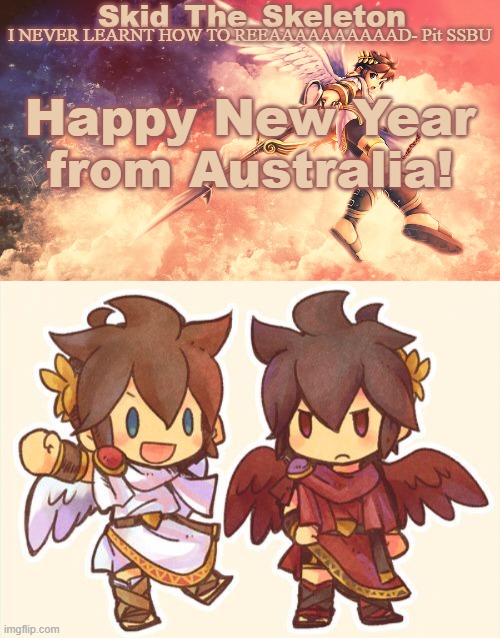 ^^ | Happy New Year from Australia! | image tagged in skid's pit template | made w/ Imgflip meme maker