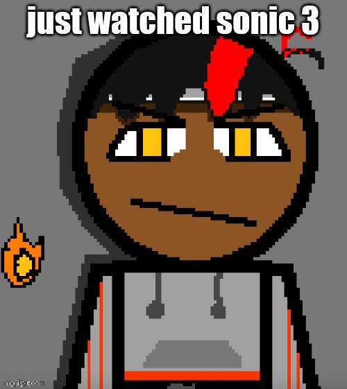 Claire themed Carl Molter | just watched sonic 3 | image tagged in claire themed carl molter | made w/ Imgflip meme maker
