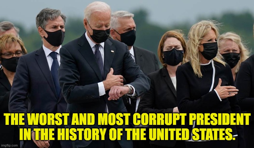 THE WORST AND MOST CORRUPT PRESIDENT IN THE HISTORY OF THE UNITED STATES. | made w/ Imgflip meme maker