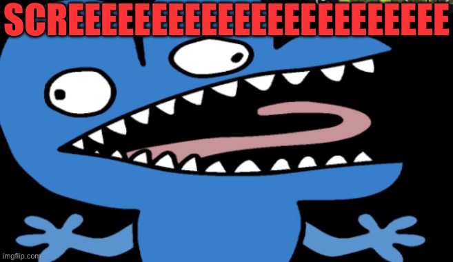 Four screeching | SCREEEEEEEEEEEEEEEEEEEEEEE | image tagged in four screeching | made w/ Imgflip meme maker