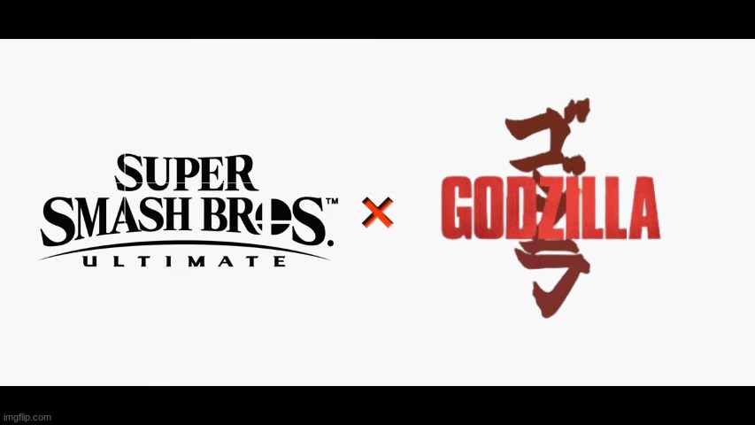 WE ARE SO DONE FOR | image tagged in super smash bros x,godzilla | made w/ Imgflip meme maker