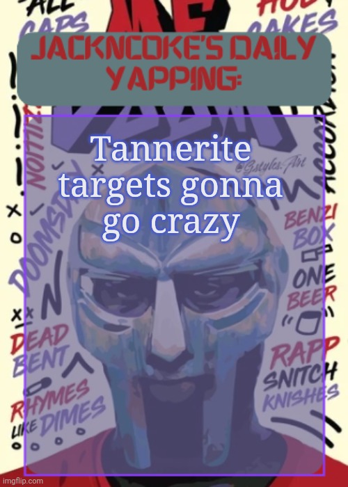 JackNCoke | Tannerite targets gonna go crazy | image tagged in jackncoke | made w/ Imgflip meme maker