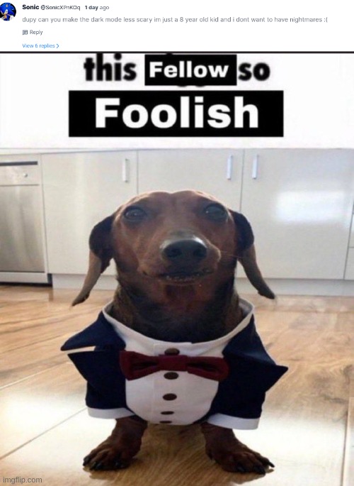 image tagged in this fellow is so foolish | made w/ Imgflip meme maker