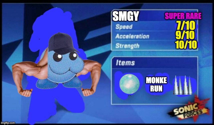 [UPDATED] Sonic Forces Meme Battle | SUPER RARE; SMGY; 7/10; 9/10; 10/10; MONKE RUN | image tagged in updated sonic forces meme battle,smgy,memes,funny,smg4,fanlore | made w/ Imgflip meme maker