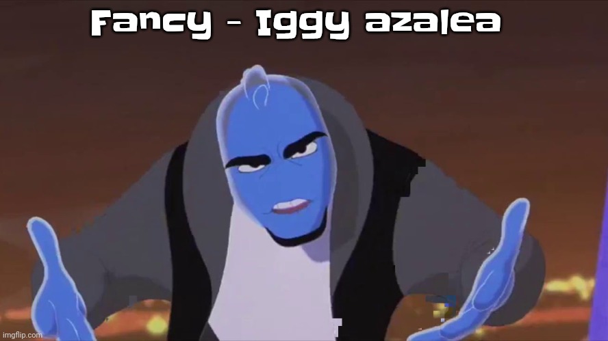2010S WHITE GIRL MUSIC | Fancy - Iggy azalea | image tagged in he is holding air | made w/ Imgflip meme maker