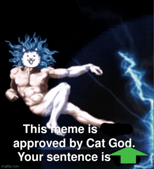 Cat God battle cats | image tagged in cat god battle cats | made w/ Imgflip meme maker