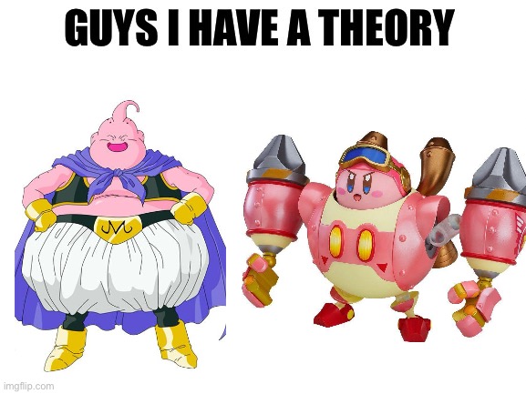 Guys I have a theory | image tagged in guys i have a theory | made w/ Imgflip meme maker